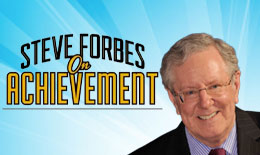 Steve Forbes On Achievement