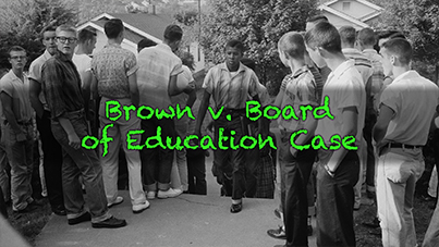 Brown v. Board of Education Case