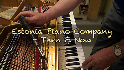 Estonia Piano Company - Then & Now