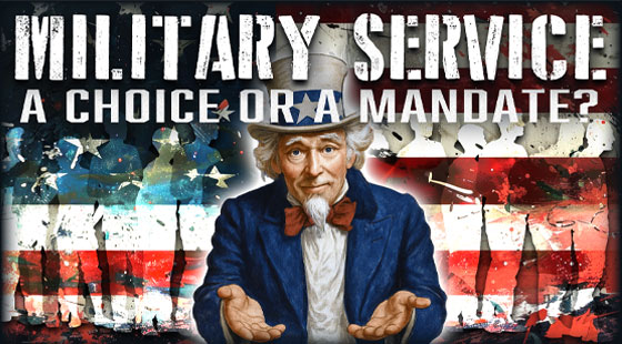 Military Service: A Choice or a Mandate