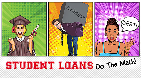 Student Loans: Do the Math!